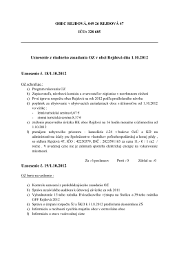 Uznesenie z riadneho zasadania OZ v obci Rejdová dňa 1.10.2012