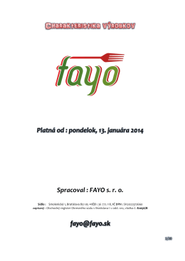 Platná od : pondelok, 13. januára 2014 Spracoval : FAYO s. r. o. fayo