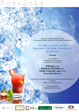 19. február 2015 o 17:00 Amundsen ICE BAR, Dunajská 8, Bratislava