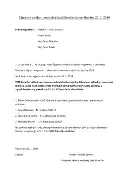 Zápis zo zasadnutia Výboru mestskej časti Záturčie zo dňa 27.01.2014