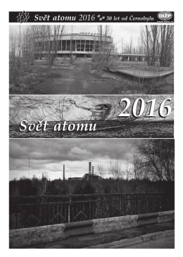 Svět atomu 2016 30 let od Černobylu