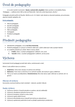 Úvod do pedagogiky Předmět pedagogika Výchova