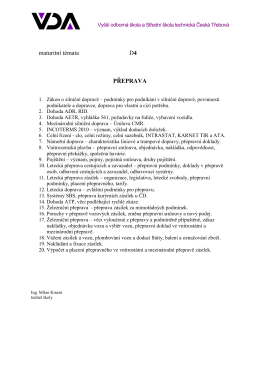 maturitní témata D4 PŘEPRAVA - Vyšší odborná škola a Střední