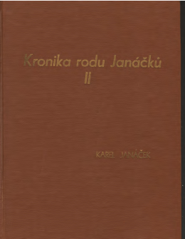 Kronika rodu Janáčků 2. díl
