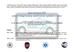 Den Policie ČR aneb Integrovaný záchranný systém v akci