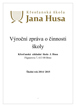 Výroční zpráva 2014/2015 - Křesťanská škola Jana Husa