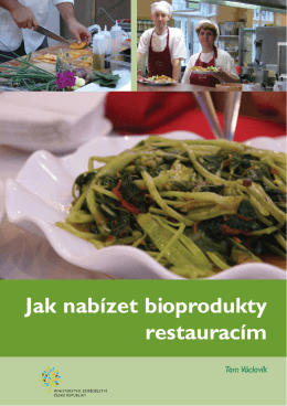 Jak nabízet bioprodukty restauracím - AGRO - ENVI