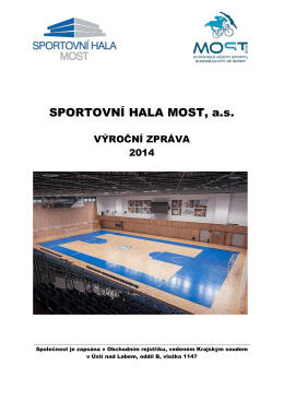 Výroční zpráva 2014 - Sportovní hala Most
