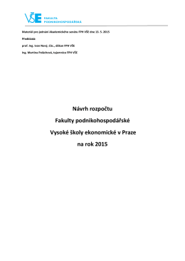 Návrh rozpočtu Fakulty podnikohospodářské Vysoké školy