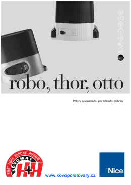 Nice Robo, Thor, Otto