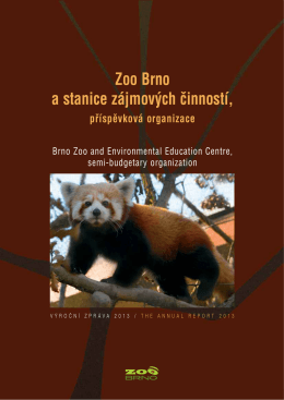 Zoo Brno a stanice zájmov˘ch ăinností,