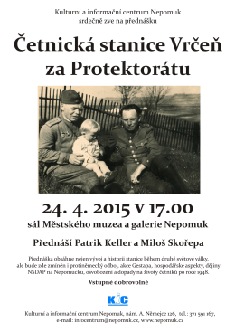 Četnická stanice Vrčeň za Protektorátu 24. 4. 2015 v 17.00