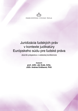 Juridizácia ľudských práv v kontexte judikatúry Európskeho súdu pre