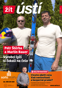 Petr Štěrba a Martin Bauer Výrobci lyží si ťukali na čelo