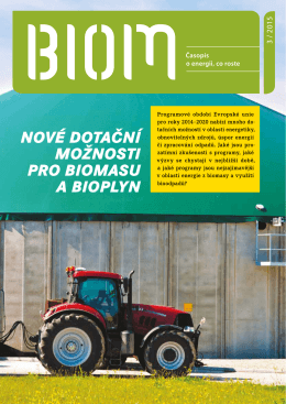Nové dotačNí možNosti pro biomasu a bioplyN