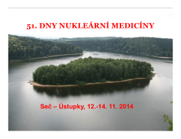 Přednáška č. 7 - 51. dny nukleární medicíny