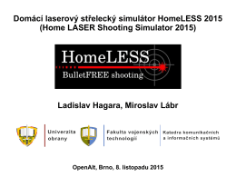 Domácí laserový střelecký simulátor HomeLESS 2015