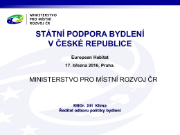 17. 3. 2016 - STÁTNÍ PODPORA BYDLENÍ V ČESKÉ REPUBLICE