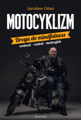 Motocyklizm. Droga do mindfulness