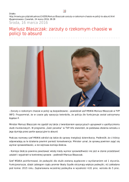 Mariusz Błaszczak: zarzuty o rzekomym chaosie w policji to absurd