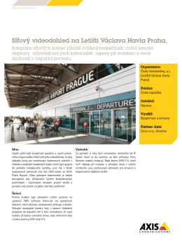 Síťový videodohled na Letišti Václava Havla Praha.