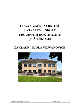 Organizační zajištění a strategie školního roku 2015/2016