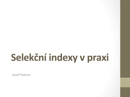 Selekční indexy v praxi