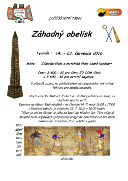 Záhadný obelisk - Dům dětí a mládeže SOVA v Chebu