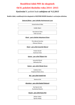 Rozdělení žáků PHV do skupinek Od II. pololetí školního roku 2014