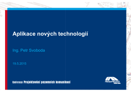 Aplikace nových technologií, Ing. Petr Svoboda