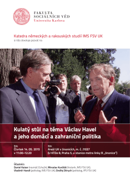 Kulatý stůl na téma Václav Havel a jeho domácí a zahraniční politika