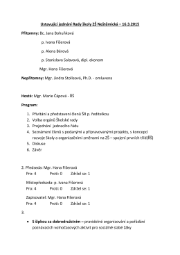 Ustavující jednání Rady školy ZŠ Neštěmická – 16.3.2015 Přítomny