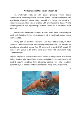 Pavel Janeček na MS v plavání v Kazani 22 více informací ZDE.