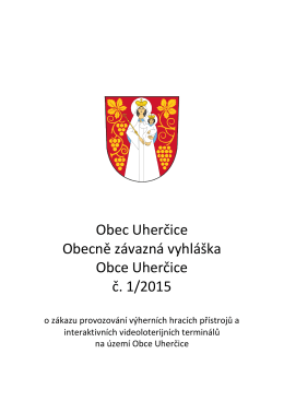 Obec Uherčice Obecně závazná vyhláška Obce Uherčice č. 1/2015