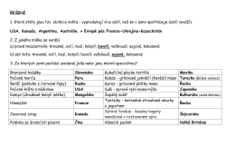 ŘEŠENÍ 1. Které státy jsou tzv. obilnice světa