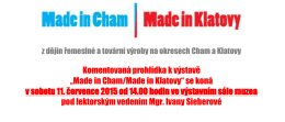 Komentovaná prohlídka k výstavě „Made in Cham/Made in Klatovy