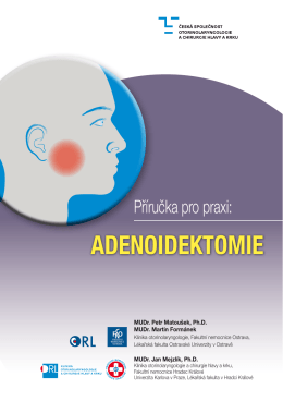 adenoidektomie - Česká společnost otorinolaryngologie a chirurgie