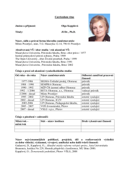 Curriculum vitae Jméno a příjmení: Olga Kapplová Tituly: JUDr., Ph