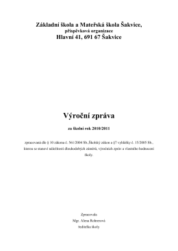 Výroční zpráva 2010-2011 - Základní škola a Mateřská škola Šakvice