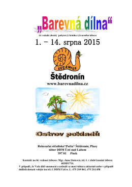 1. - 14. srpna 2015 Štědronín