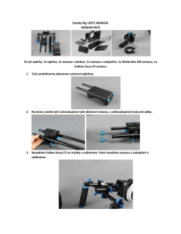 Steady Rig 102F1 MANUÁL SEZNAM DÍLŮ 2x tyč