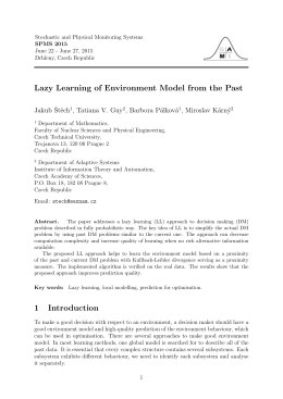 Lazy Learning of Environment Model from the Past 1 Introduction