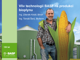 150 Jahre Vliv technologií BASF na produkci bioplynu