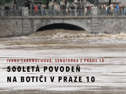 Prezentace – 500 letá povodeň na Botiči v Praze 10