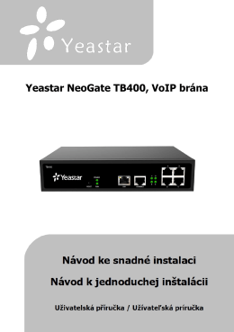 Yeastar NeoGate TB400, VoIP brána ústředna