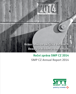 Roční zpráva SMP CZ 2014 SMP CZ Annual Report 2014 Krása