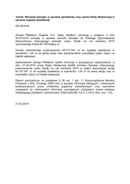 Temat: Wniosek Zarządu w sprawie dywidendy oraz