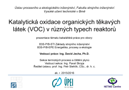 Katalytická oxidace organických těkavých látek (VOC) v různých