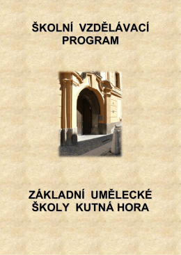 Školní vzdělávací program Základní umělecké školy Kutná Hora