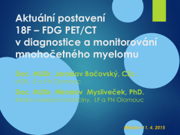 FDG PET/CT v diagnostice a monitorování mnohočetného myelomu